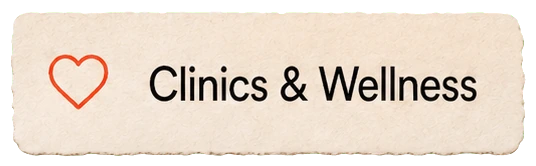 Clinics & Wellness